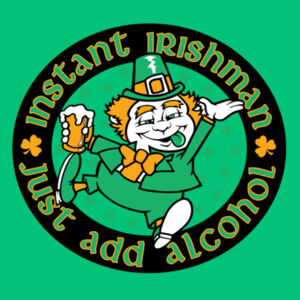 Instant Irishman add Alcohol Design