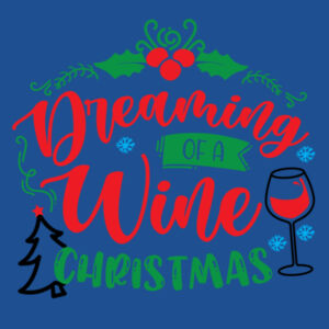 Im Dreaming of a Wine Christmas Design